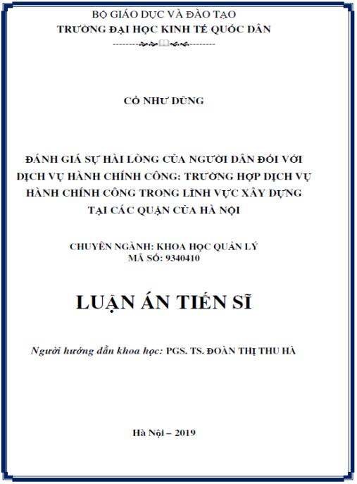 Luận án Đánh giá sự hài lòng của người dân đối với dịch vụ hành chính công: Trường hợp dịch vụ hành chính công trong lĩnh vực xây dựng tại các quận của Hà Nội