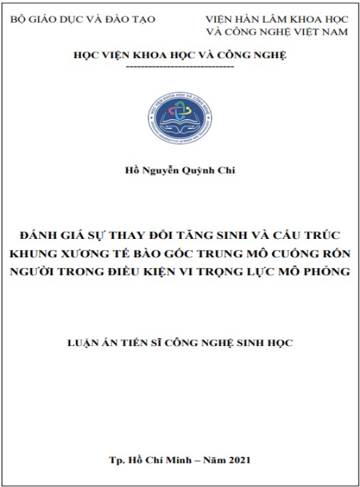 Luận án Đánh giá sự thay đổi tăng sinh và cấu trúc khung xương tế bào gốc trung mô cuống rốn người trong điều kiện vi trọng lực mô phỏng