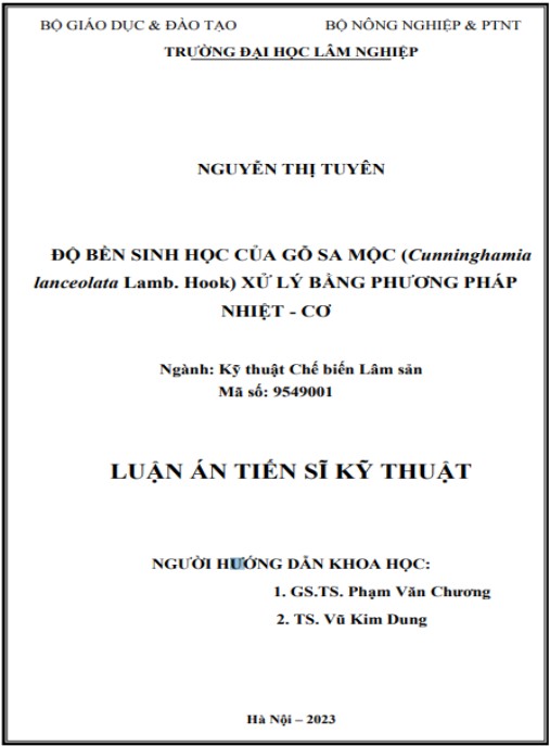 Luận án Độ bền sinh học của gỗ Sa mộc (Cunninghamia lanceolata Lamb. Hook) xử lý bằng phương pháp nhiệt – cơ