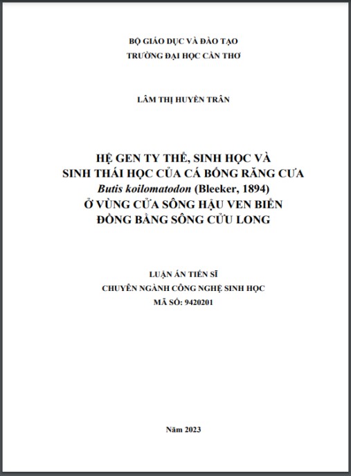 Luận án Hệ gen ty thể, sinh học và sinh thái học của Cá bống răng cưa Butis koilomatodon (Bleeker, 1894) ở vùng cửa sông Hậu ven biển Đồng bằng sông Cửu Long