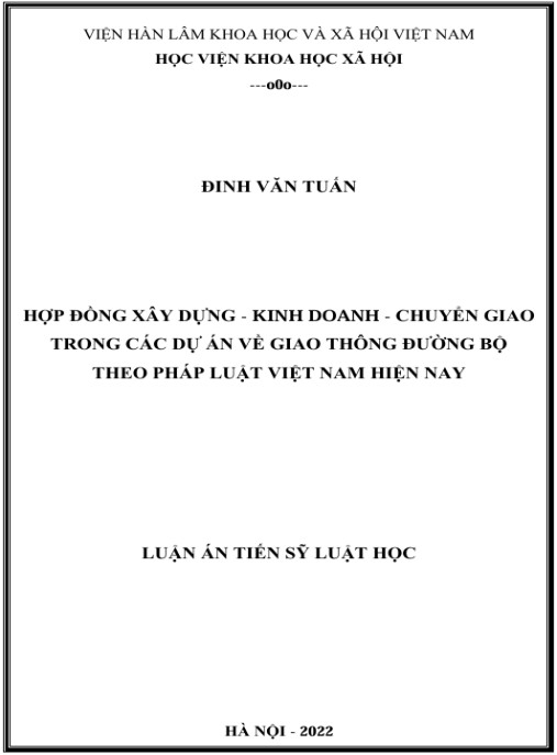 Luận án Hợp đồng Xây dựng – Kinh doanh – Chuyển giao trong các dự án về giao thông đường bộ theo pháp luật Việt Nam hiện nay