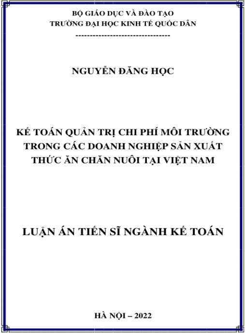 Luận án Kế toán quản trị chi phí môi trường trong các doanh nghiệp sản xuất thức ăn chăn nuôi tại Việt Nam