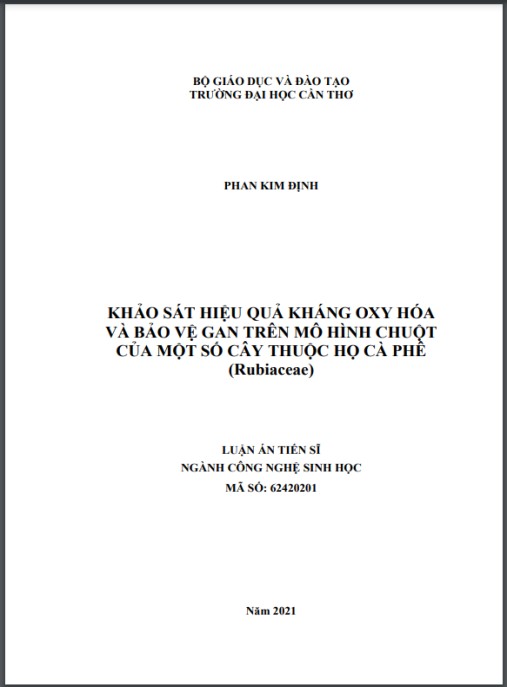 Luận án Khảo sát hiệu quả kháng oxy hóa và bảo vệ gan trên mô hình chuột của một số cây thuộc họ Cà phê (Rubiaceae)