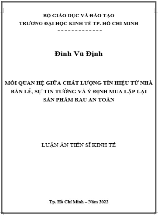 Luận án Mối quan hệ giữa chất lượng tín hiệu từ nhà bán lẻ, sự tin tưởng và ý định mua lặp lại sản phẩm rau an toàn.