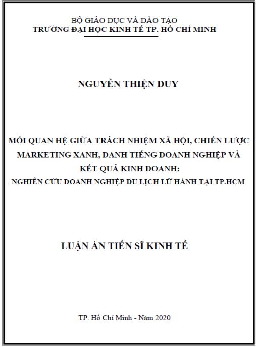 Luận án Mối quan hệ giữa trách nhiệm xã hội, chiến lược marketing xanh, danh tiếng doanh nghiệp và kết quả kinh doanh: Nghiên cứu doanh nghiệp du lịch lữ hành tại TP. Hồ Chí Minh.