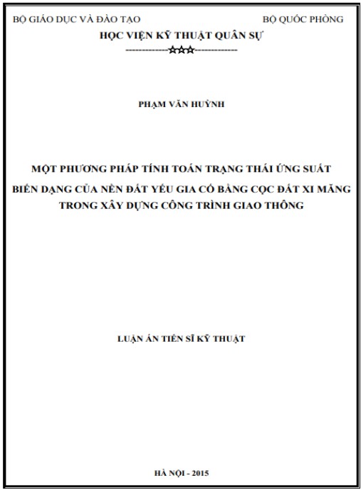 Luận án Một phương pháp tính toán trạng thái ứng suất biến dạng của nền đất yếu gia cố bằng cọc đất xi măng trong xây dựng công trình giao thông