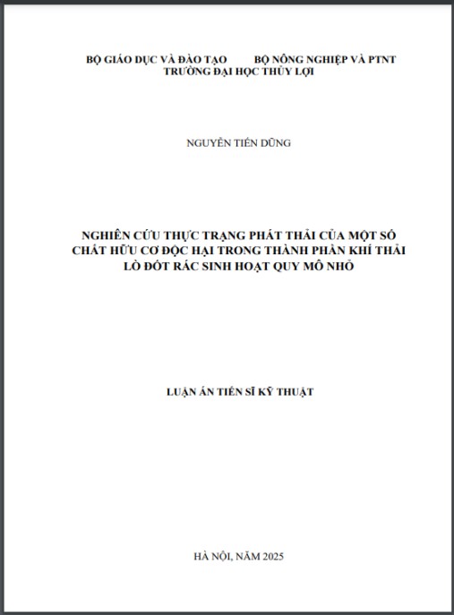 Luận án NGHIÊN CỨU THỰC TRẠNG PHÁT THẢI CỦA MỘT SỐ CHẤT HỮU CƠ ĐỘC HẠI TRONG THÀNH PHẦN KHÍ THẢI LÒ ĐỐT RÁC SINH HOẠT QUY MÔ NHỎ