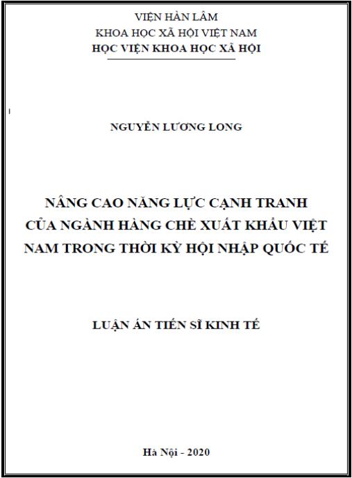 Luận án Nâng cao năng lực cạnh tranh ngành hàng chè xuất khẩu của Việt Nam trong điều kiện hội nhập.