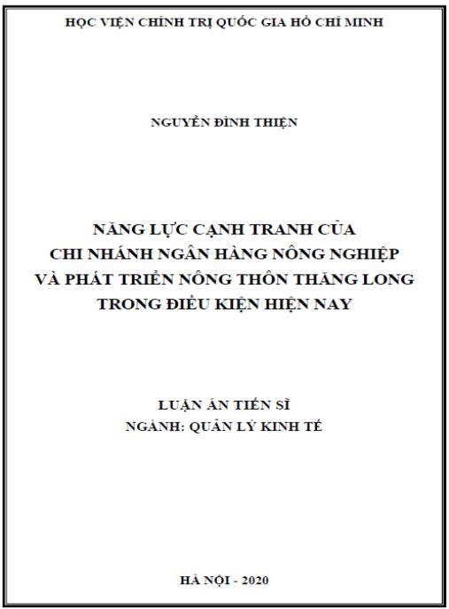 Luận án Năng lực cạnh tranh của chi nhánh ngân hàng Nông nghiệp và phát triển nông thôn Thăng Long trong điều kiện hiện nay