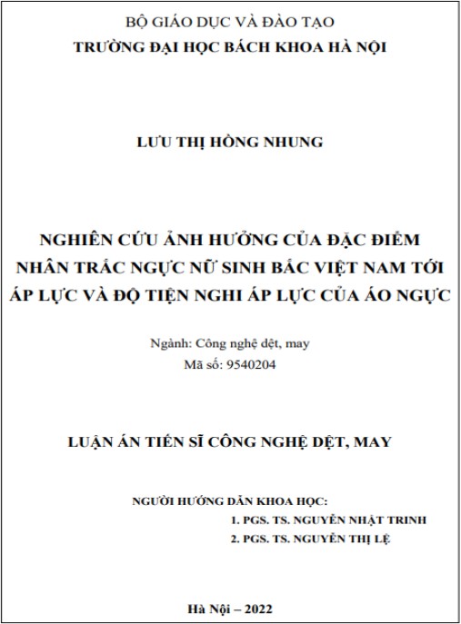 Luận án Nghiên cứu ảnh hưởng của đặc điểm nhân trắc ngực nữ sinh Bắc Việt Nam tới áp lực và độ tiện nghi áp lực của áo ngực.