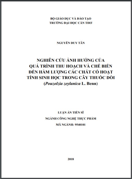 Luận án Nghiên cứu ảnh hưởng của quá trình thu hoạch và chế biến đến hàm lượng các chất có hoạt tính sinh học trong cây thuốc dòi (Pouzolzia zeylanica L. Benn)