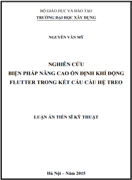 Luận án Nghiên cứu biện pháp nâng cao ổn định khí động flutter trong kết cấu cầu hệ treo
