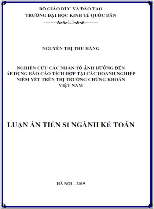 Luận án Nghiên cứu các nhân tố ảnh hưởng đến áp dụng báo cáo tích hợp tại các doanh nghiệp niêm yết trên thị trường chứng khoán Việt Nam