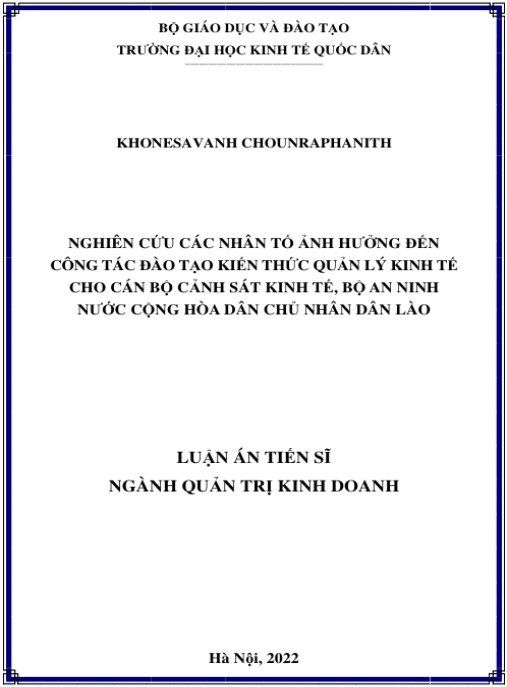 Luận án Nghiên cứu các nhân tố ảnh hưởng đến công tác đào tạo kiến thức quản lý kinh tế, Bộ An ninh nước Cộng hòa dân chủ nhân dân Lào