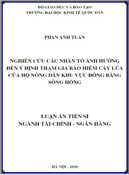 Luận án Nghiên cứu các nhân tố ảnh hưởng đến ý định tham gia bảo hiểm cây lúa của hộ nông dân khu vực đồng bằng sông Hồng