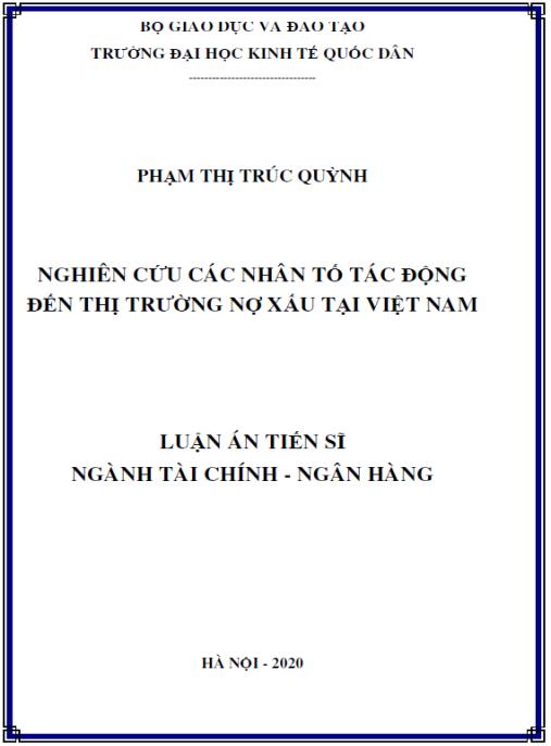 Luận án Nghiên cứu các nhân tố tác động đến thị trường nợ xấu tại Việt Nam