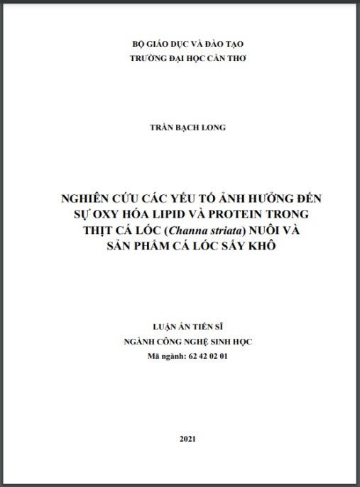 Luận án Nghiên cứu các yếu tố ảnh hưởng đến sự oxy hóa lipid và protein trong thịt cá lóc (Channa striata) nuôi và sản phẩm cá lóc sấy khô