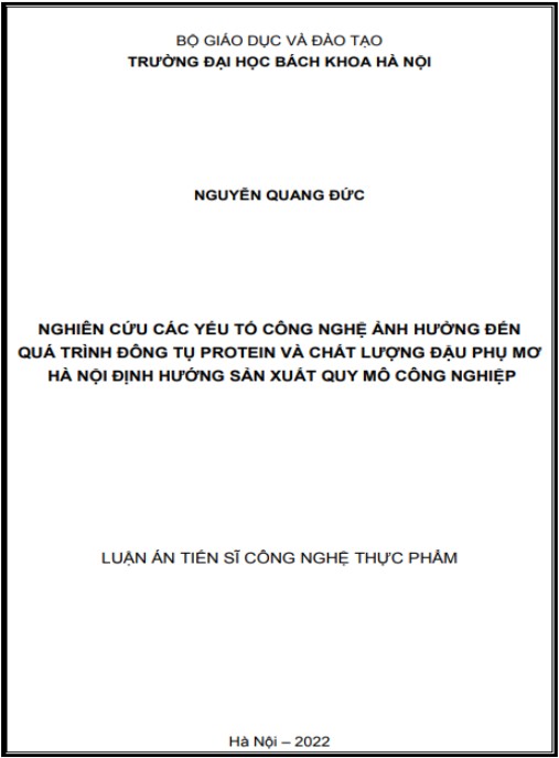 Luận án Nghiên cứu các yếu tố công nghệ ảnh hưởng đến quá trình đông tụ protein và chất lượng đậu phụ mơ Hà Nội định hướng sản xuất quy mô công nghiệp