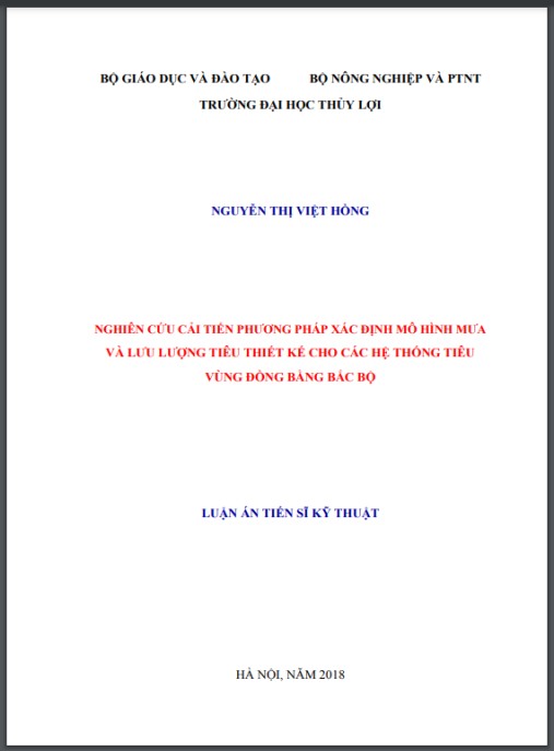 Luận án Nghiên cứu cải tiến phương pháp xác định mô hình mưa và lưu lượng tiêu thiết kế cho các hệ thống tiêu vùng đồng bằng Bắc Bộ