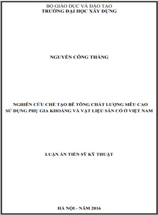 Luận án Nghiên cứu chế tạo bê tông chất lượng siêu cao sử dụng phụ gia khoáng và vật liệu sẵn có ở Việt Nam