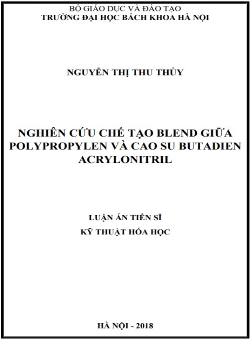 Luận án Nghiên cứu chế tạo blend giữa polypropylen và cao su butadien acrylonitril