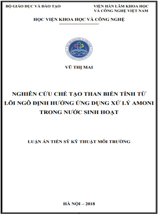 Luận án Nghiên cứu chế tạo than biến tính từ lõi ngô định hướng ứng dụng xử lý amoni trong nước sinh hoạt