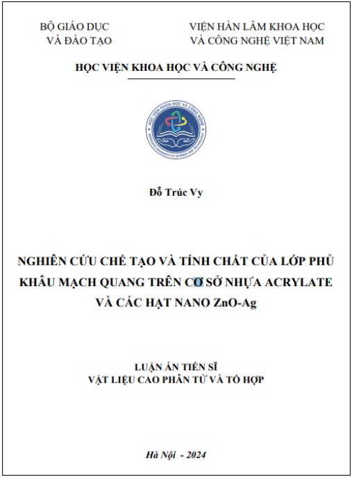 Luận án Nghiên cứu chế tạo và tính chất của lớp phủ khâu mạch quang trên cơ sở nhựa acrylate và các hạt nano ZnO-Ag
