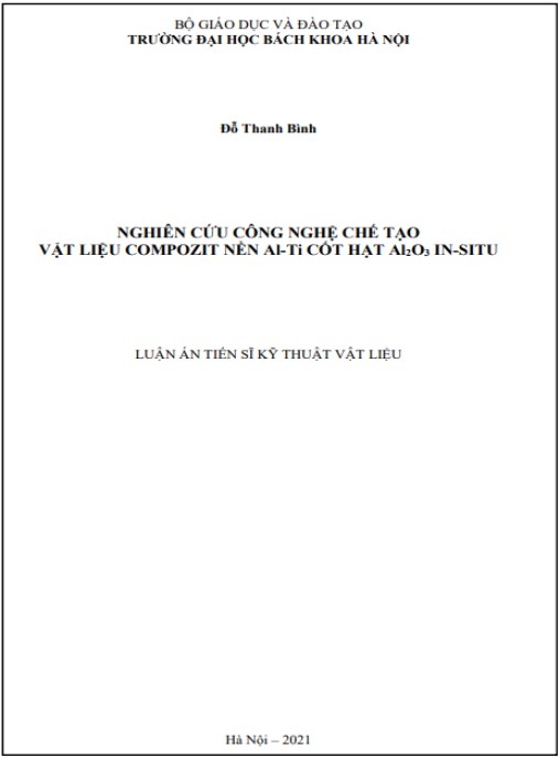 Luận án Nghiên cứu chế tạo vật liệu compozit nền Al-Ti cốt hạt Al2O3 in-situ.