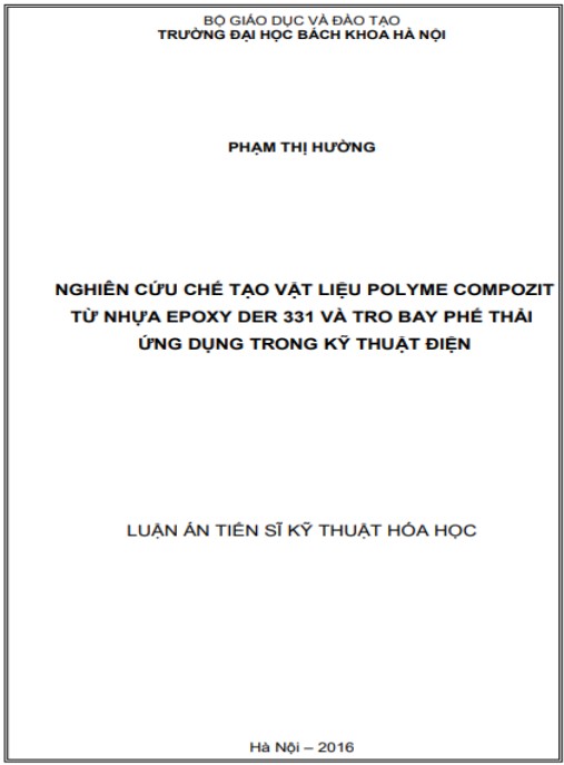 Luận án Nghiên cứu chế tạo vật liệu polyme compozit từ nhựa epoxy DER 331 và tro bay phế thải ứng dụng trong kỹ thuật điện