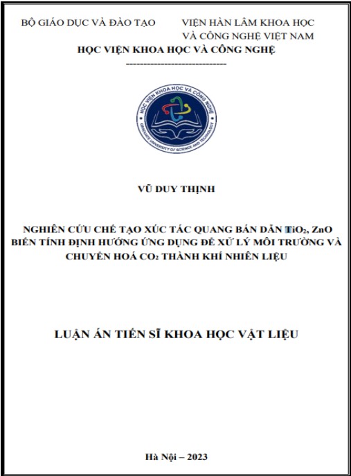 Luận án Nghiên cứu chế tạo xúc tác quang bán dẫn TiO2, ZnO biến tính định hướng ứng dụng để xử lý môi trường và chuyển hoá CO2 thành khí nhiên liệu.