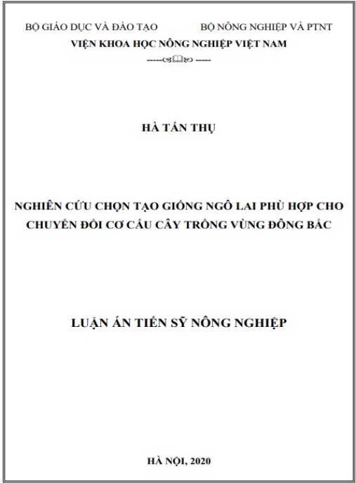 Luận án Nghiên cứu chọn tạo giống ngô lai phù hợp cho chuyển đổi cơ cấu cây trồng vùng Đông Bắc