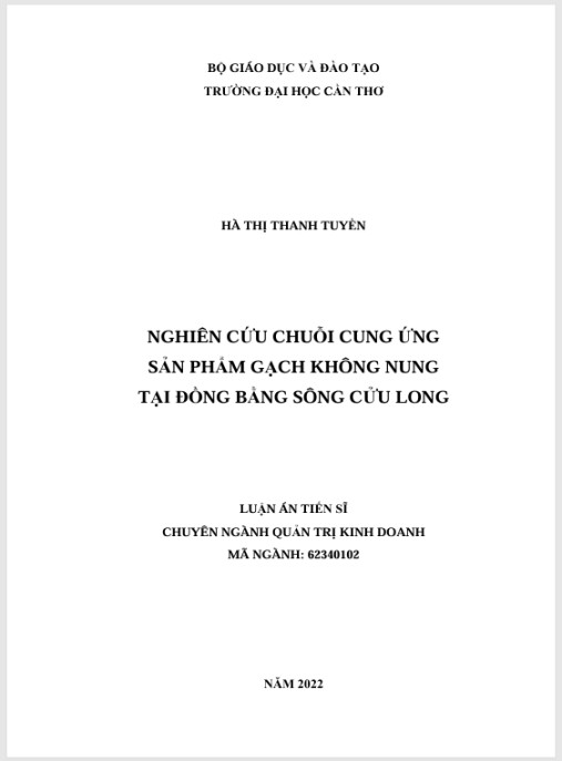 Luận án Nghiên cứu chuỗi cung ứng sản phẩm gạch không nung tại Đồng bằng sông Cửu Long
