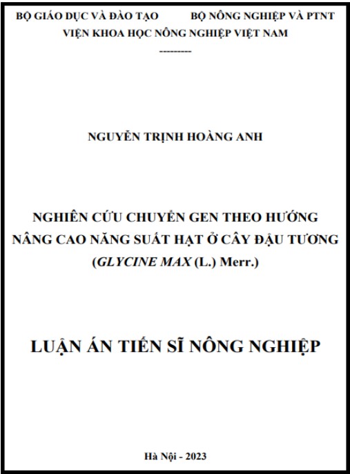 Luận án Nghiên cứu chuyển gen theo hướng nâng cao năng suất hạt ở cây đậu tương (Glycine max (L.) Merr.)