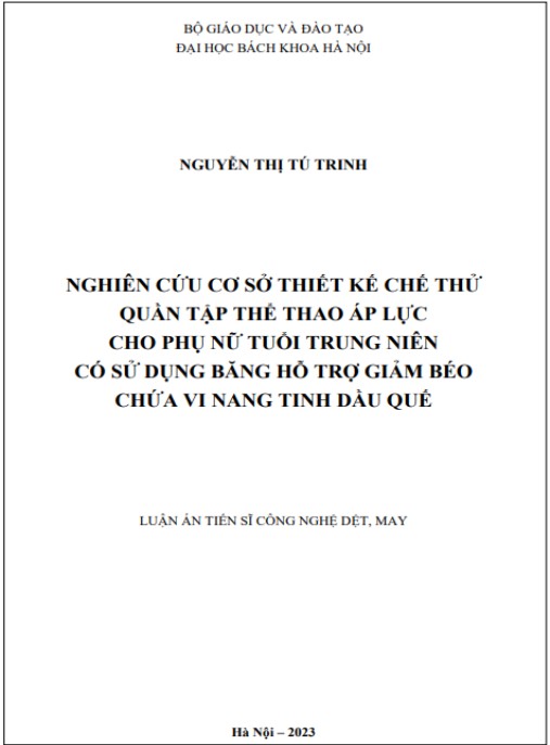 Luận án Nghiên cứu cơ sở thiết kế chế thử quần tập thể thao áp lực cho phụ nữ tuổi trung niên có sử dụng băng hỗ trợ giảm béo chứa vi nang tinh dầu quế.