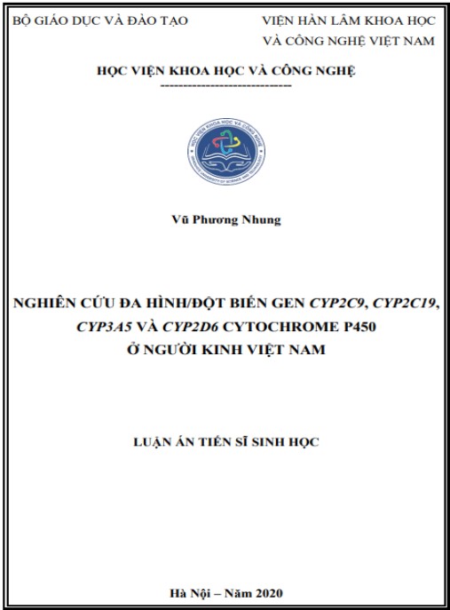 Luận án Nghiên cứu đa hình/đột biến gen CYP2C9, CYP2C19, CYP3A5 và CYP2D6 Cytochrome P450 ở người Kinh Việt Nam.