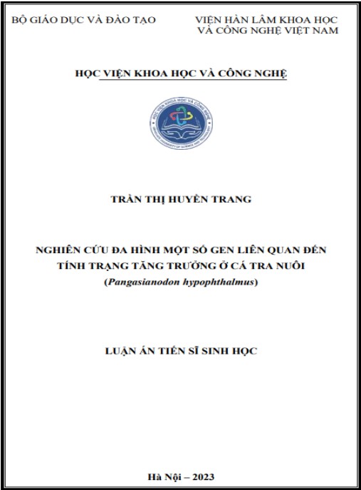 Luận án Nghiên cứu đa hình một số gen liên quan đến tính trạng tăng trưởng ở cá tra nuôi (Pangasianodon hypophthalmus)