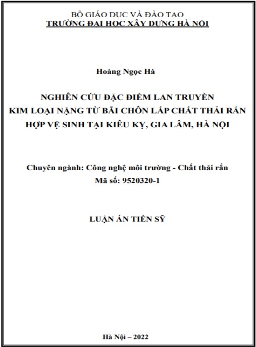 Luận án Nghiên cứu đặc điểm lan truyền kim loại nặng từ bãi chôn lấp chất thải rắn hợp vệ sinh tại Kiêu Kỵ, Gia Lâm, Hà Nội
