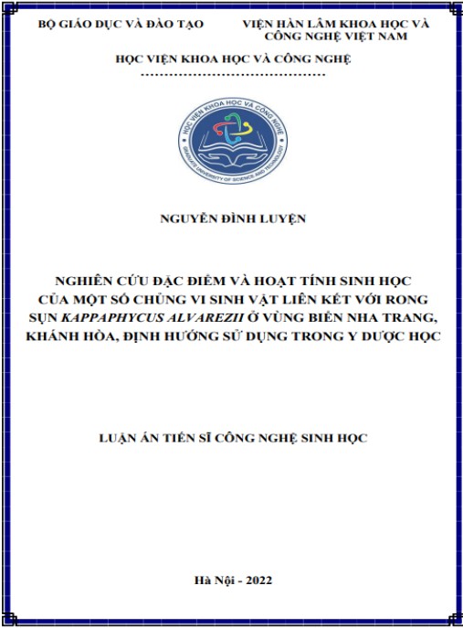 Luận án Nghiên cứu đặc điểm và hoạt tính sinh học của một số chủng vi sinh vật liên kết với rong sụn Kappaphycus alvarezii ở vùng biển Nha Trang, Khánh Hòa, định hướng sử dụng trong y dược học
