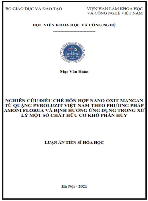 Luận án Nghiên cứu điều chế hỗn hợp nano oxit mangan từ quặng pyroluzit Việt Nam theo phương pháp amoni florua và định hướng ứng dụng trong xử lý một số chất hữu cơ khó phân hủy