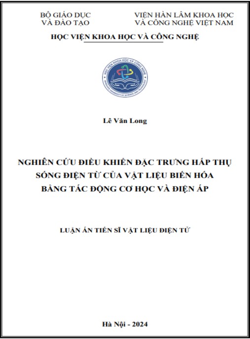 Luận án Nghiên cứu điều khiển đặc trưng hấp thụ sóng điện từ của vật liệu biến hóa bằng tác động cơ học và điện áp