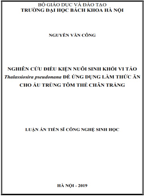 Luận án Nghiên cứu điều kiện nuôi sinh khối vi tảo Thalassiosira pseudonana để ứng dụng làm thức ăn cho ấu trùng tôm thẻ chân trắng