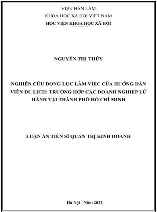 Luận án Nghiên cứu động lực làm việc của Hướng dẫn viên du lịch: Trường hợp các doanh nghiệp lữ hành tại thành phố Hồ Chí Minh