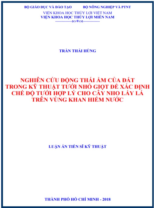 Luận án Nghiên cứu động thái ẩm của đất trong kỹ thuật tưới nhỏ giọt để xác định chế độ tưới hợp lý cho cây nho lấy lá trên vùng khan hiếm nước