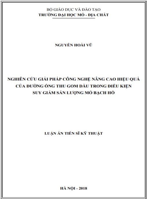 Luận án Nghiên cứu giải pháp công nghệ nâng cao hiệu quả của đường ống thu gom dầu trong điều kiện suy giảm sản lượng mỏ Bạch Hổ