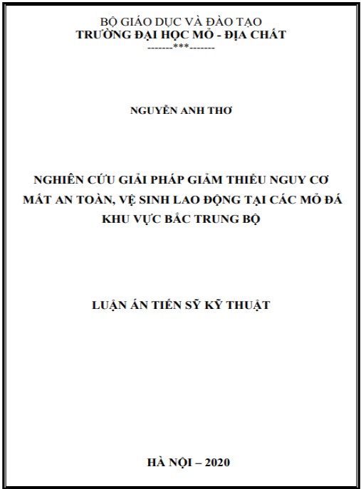 Luận án Nghiên cứu giải pháp giảm thiểu nguy cơ mất ATVSLĐ tại các mỏ đá khu vực Bắc Trung Bộ