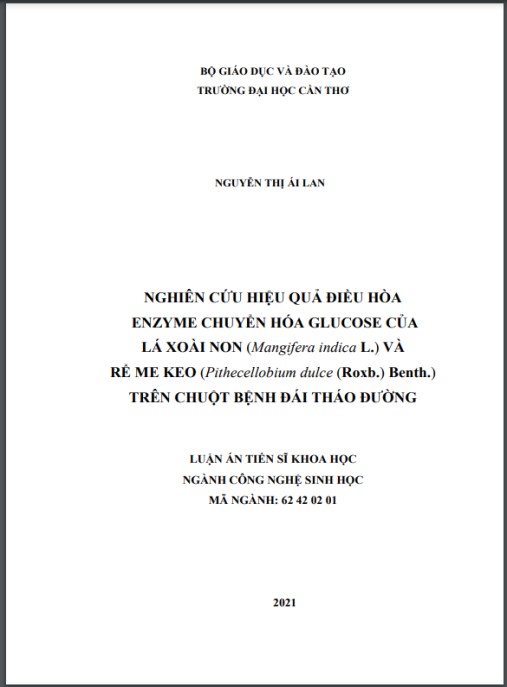 Luận án Nghiên cứu hiệu quả điều hòa enzyme chuyển hóa glucose của lá xoài non (Mangifera indica L.) và rễ me keo (Pithecellobium dulce (Roxb.) Benhth.) trên chuột bệnh đái tháo đường
