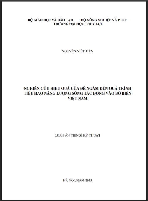 Luận án Nghiên cứu hiệu quả giảm sóng của đê ngầm đến quá trình tiêu hao năng lượng sóng tác động vào bờ biển Việt Nam.