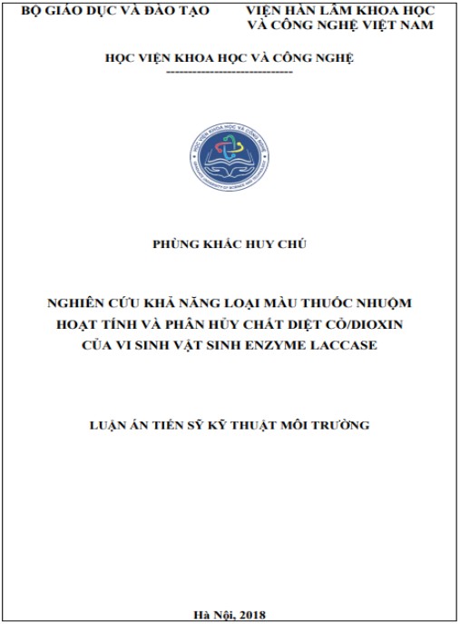 Luận án Nghiên cứu khả năng loại màu thuốc nhuộm hoạt tính và phân hủy chất diệt cỏ dioxin của vi sinh vật sinh enzyme laccase