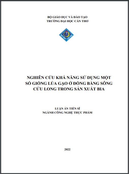 Luận án Nghiên cứu khả năng sử dụng một số giống lúa gạo ở Đồng bằng sông Cửu Long trong sản xuất bia.