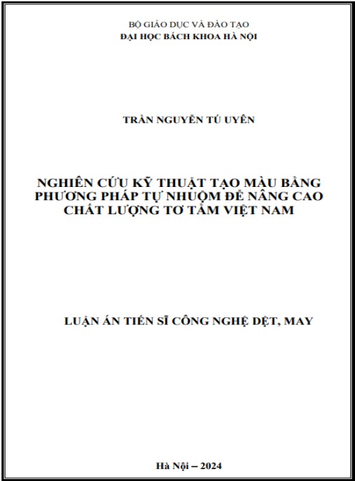 Luận án Nghiên cứu kỹ thuật tạo màu bằng phương pháp tự nhuộm để nâng cao chất lượng tơ tằm Việt Nam